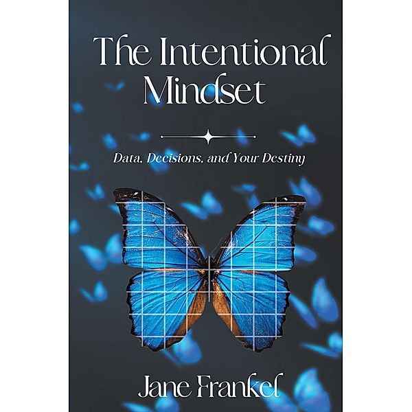 The Intentional Mindset, Jane Frankel