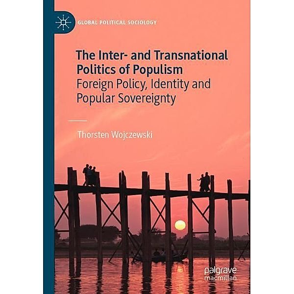 The Inter- and Transnational Politics of Populism, Thorsten Wojczewski