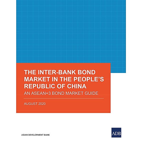 The Inter-Bank Bond Market in the People's Republic of China / ISSN