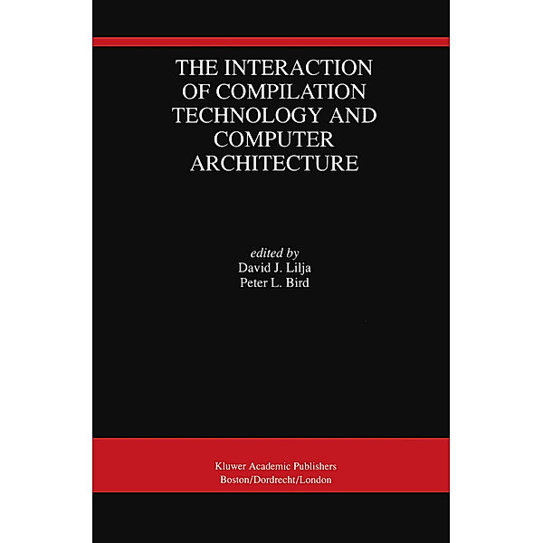 The Interaction of Compilation Technology and Computer Architecture