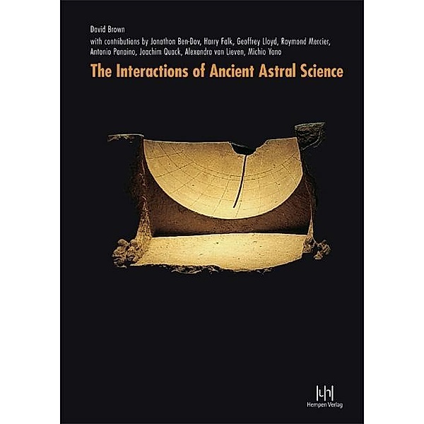 The Interactions of Ancient Astral Science, David Brown