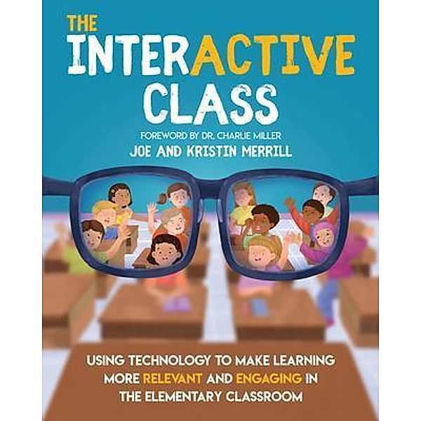 The InterACTIVE Class, Joe Merrill, Kristin Merrill