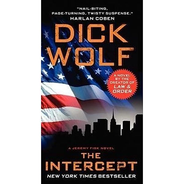 The Intercept: A Jeremy Fisk Novel, Dick Wolf