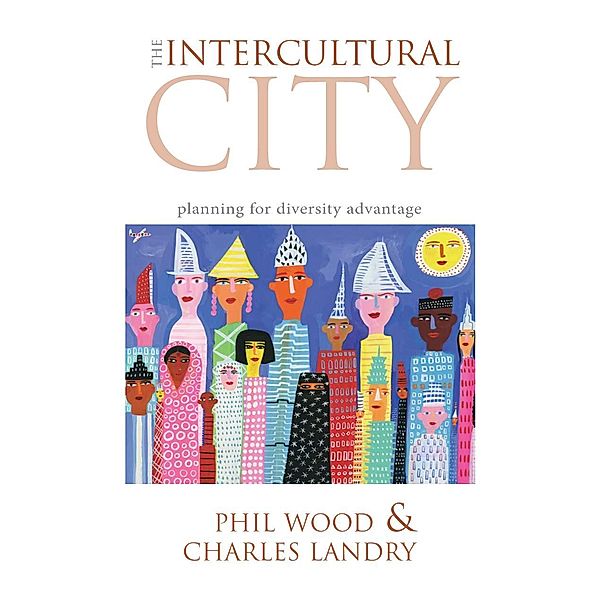 The Intercultural City, Phil Wood, Charles Landry