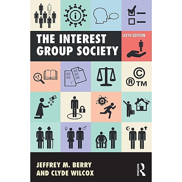 The Interest Group Society, Jeffrey M. Berry, Clyde Wilcox