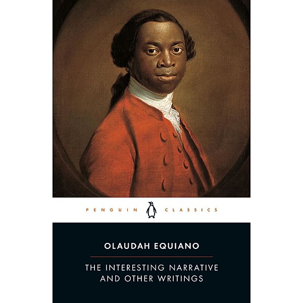 The Interesting Narrative and Other Writings, Olaudah Equiano