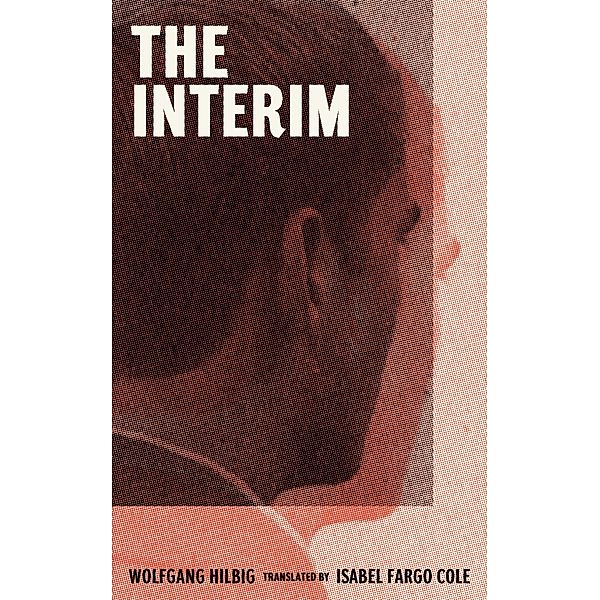 The Interim, Wolfgang Hilbig