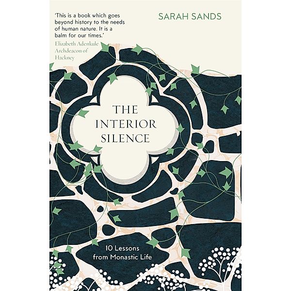 The Interior Silence, Sarah Sands