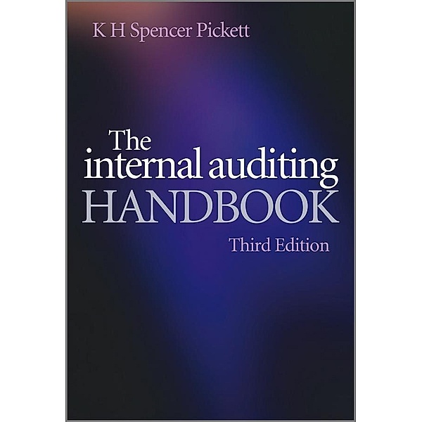 The Internal Auditing Handbook, K. H. Spencer Pickett