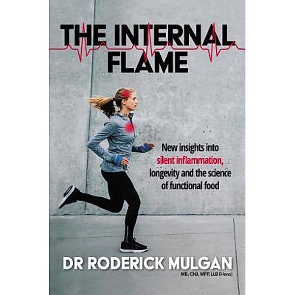 The Internal Flame / Wild Side Publishing, Roderick Mulgan