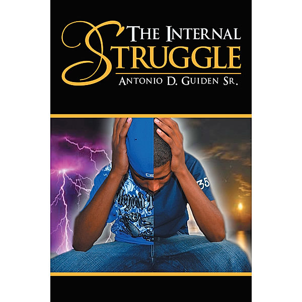 The Internal Struggle, Antonio D. Guiden Sr