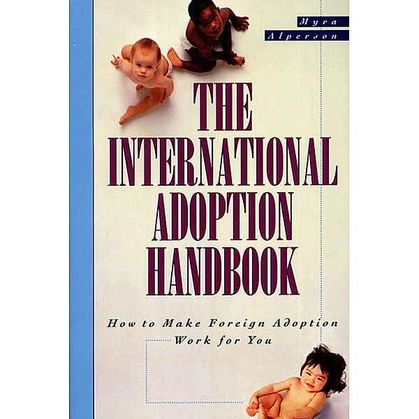 The International Adoption Handbook, Myra Alperson