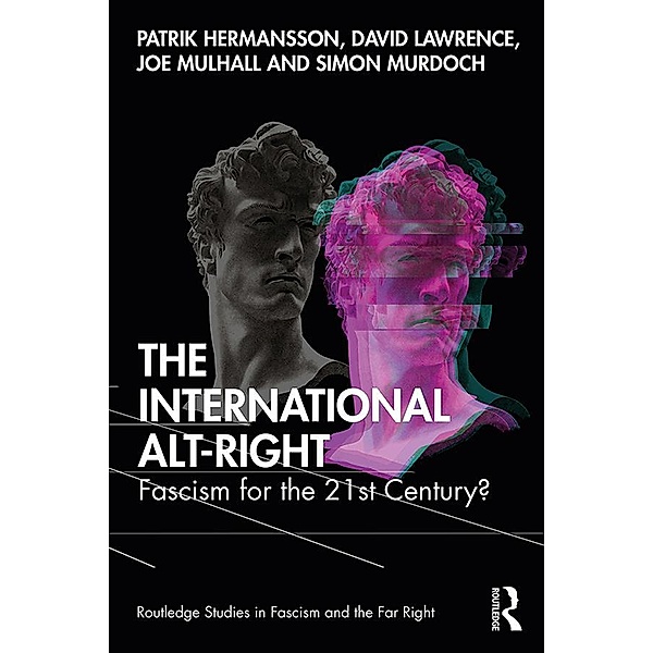 The International Alt-Right, Patrik Hermansson, David Lawrence, Joe Mulhall, Simon Murdoch
