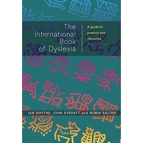The International Book of Dyslexia, Ian Smythe, John Everatt, Robin Salter