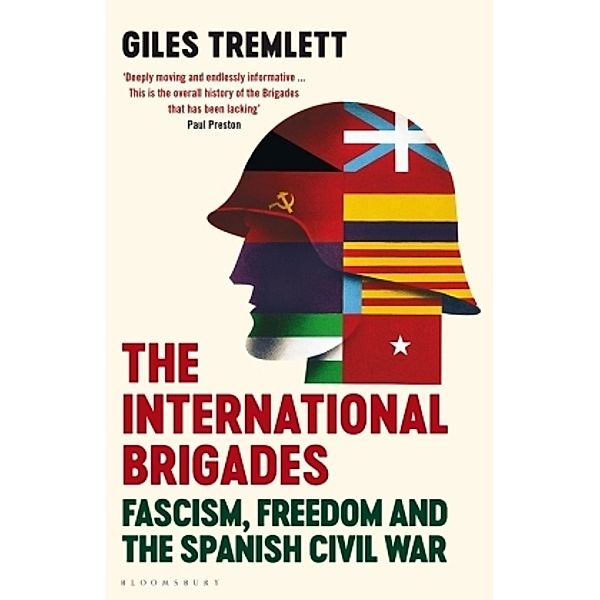 The International Brigades, Giles Tremlett