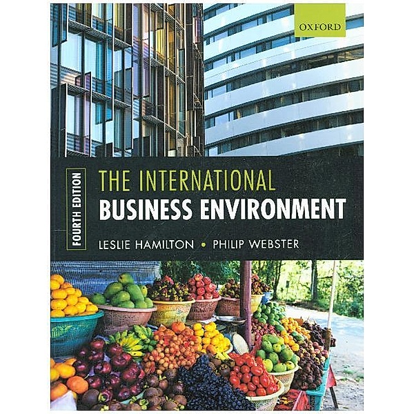 The International Business Environment, Leslie Hamilton, Philip Webster
