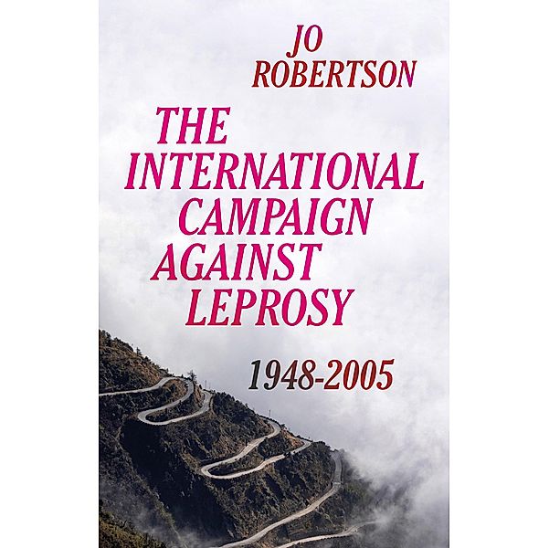 The International Campaign Against Leprosy, Jo Robertson