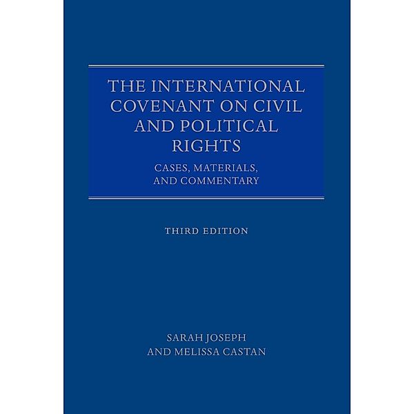 The International Covenant on Civil and Political Rights, Sarah Joseph, Melissa Castan