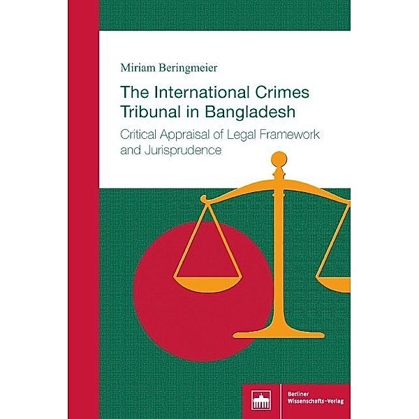 The International Crimes Tribunal in Bangladesh, Miriam Beringmeier