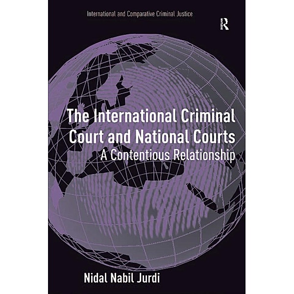 The International Criminal Court and National Courts, Nidal Nabil Jurdi