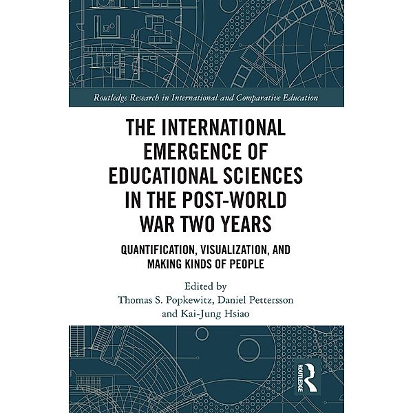 The International Emergence of Educational Sciences in the Post-World War Two Years