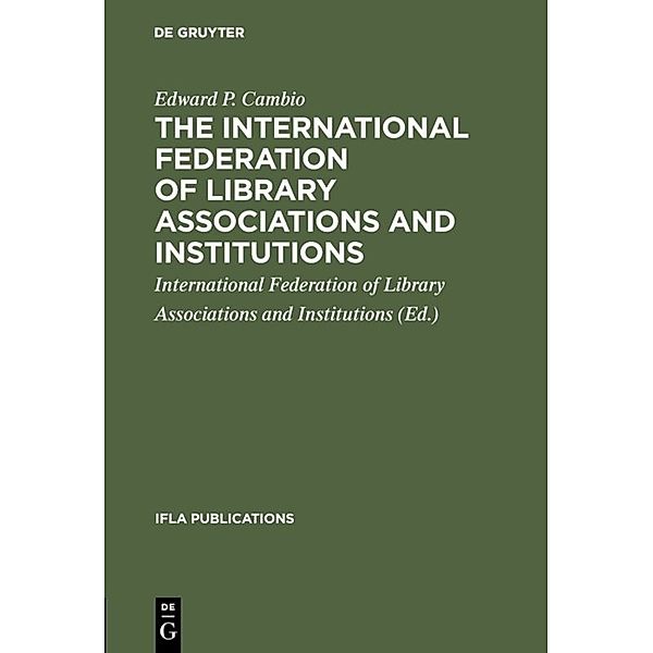 The International Federation of Library Associations and Institutions, Edward P. Cambio