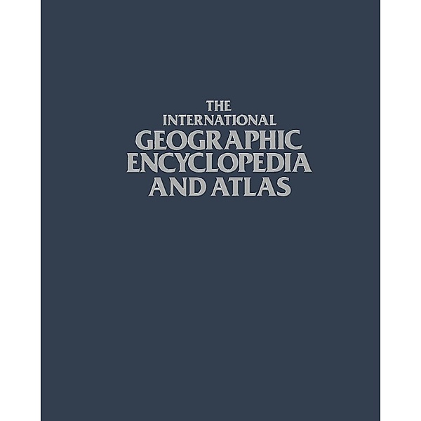 The International Geographic Encyclopedia and Atlas