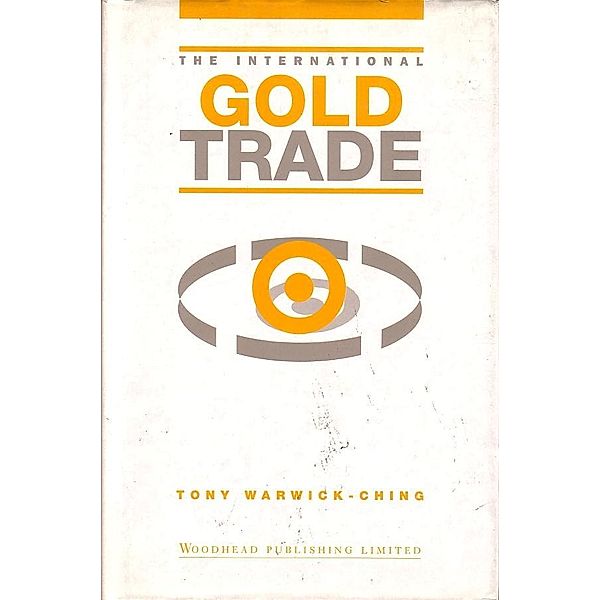 The International Gold Trade, Tony Warwick-Ching