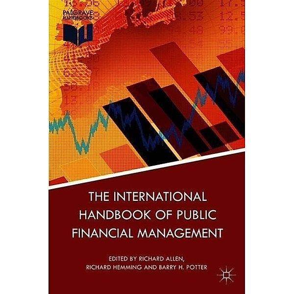 The International Handbook of Public Financial Management, Richard Allen, Richard Hemming, Barry Potter