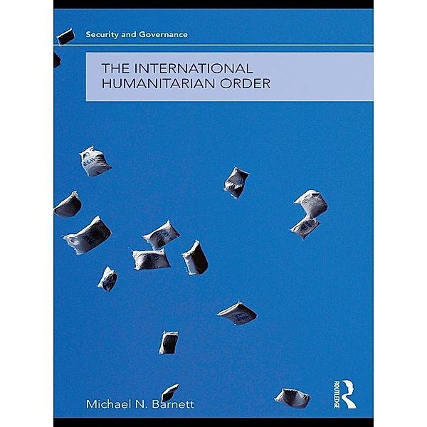 The International Humanitarian Order, Michael Barnett