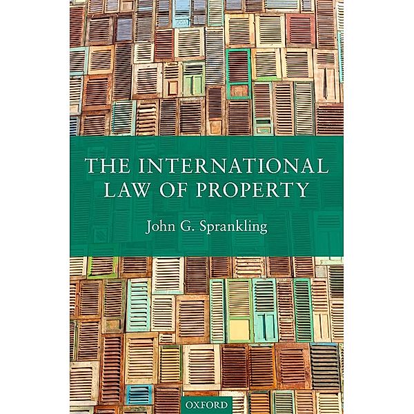 The International Law of Property, John G. Sprankling