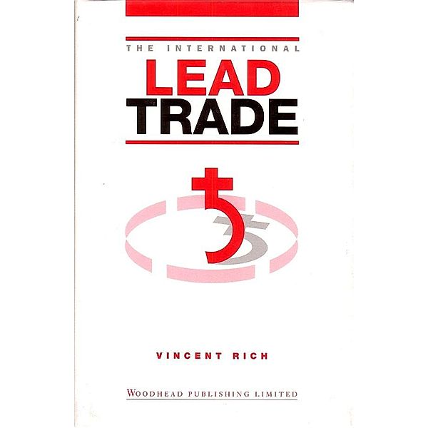 The International Lead Trade, Vincent Rich