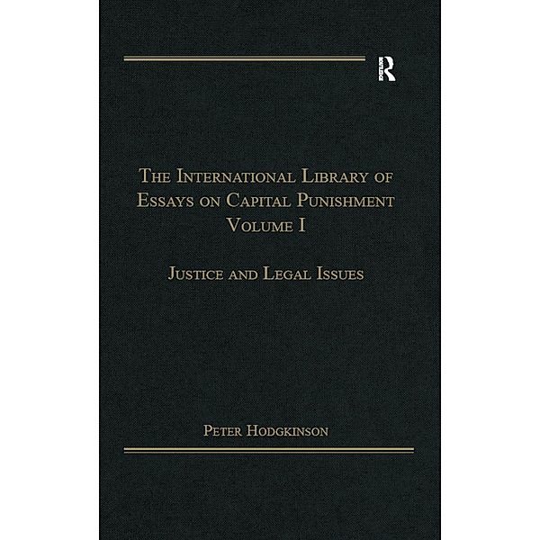 The International Library of Essays on Capital Punishment, Volume 1, Peter Hodgkinson
