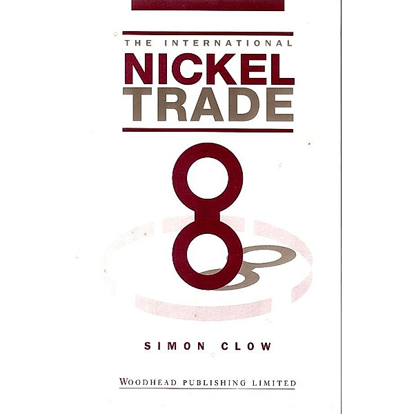 The International Nickel Trade, Simon Clow