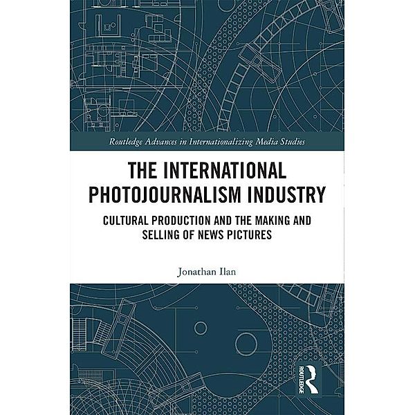 The International Photojournalism Industry, Jonathan Ilan