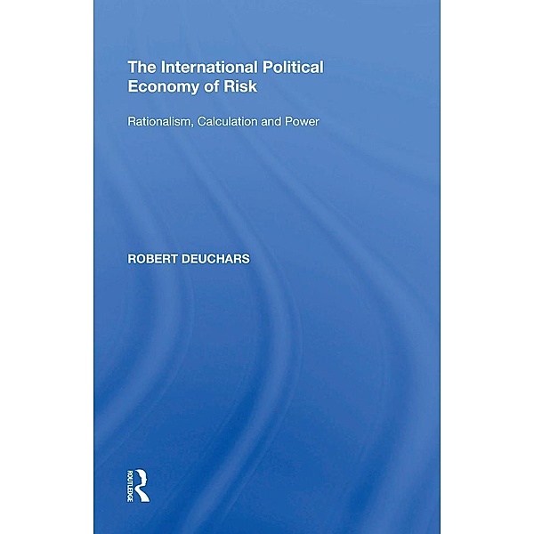 The International Political Economy of Risk, Robert Deuchars