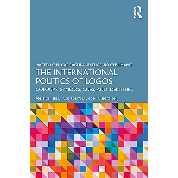 The International Politics of Logos, Matteo C. M. Casiraghi, Eugenio Cusumano