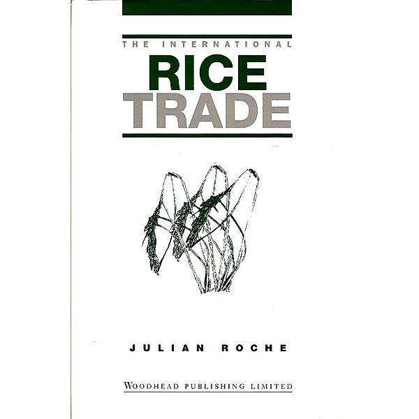 The International Rice Trade, Julian Roche