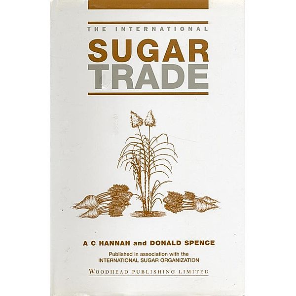 The International Sugar Trade, Tony Hannah, Donald Spence