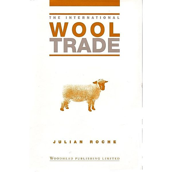 The International Wool Trade, Julian Roche