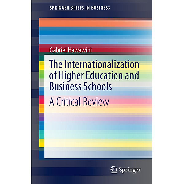 The Internationalization of Higher Education and Business Schools, Gabriel Hawawini
