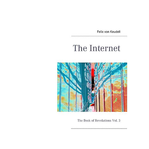 The Internet, Felix von Keudell