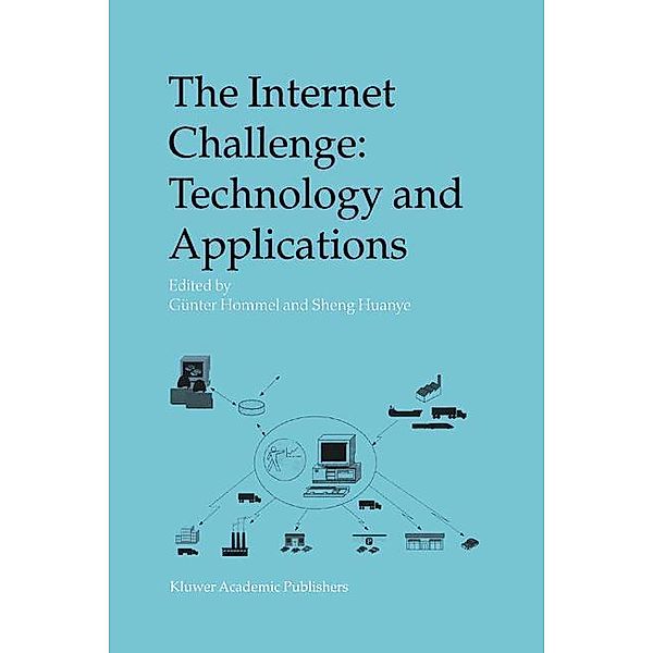 The Internet Challenge: Technology and Applications