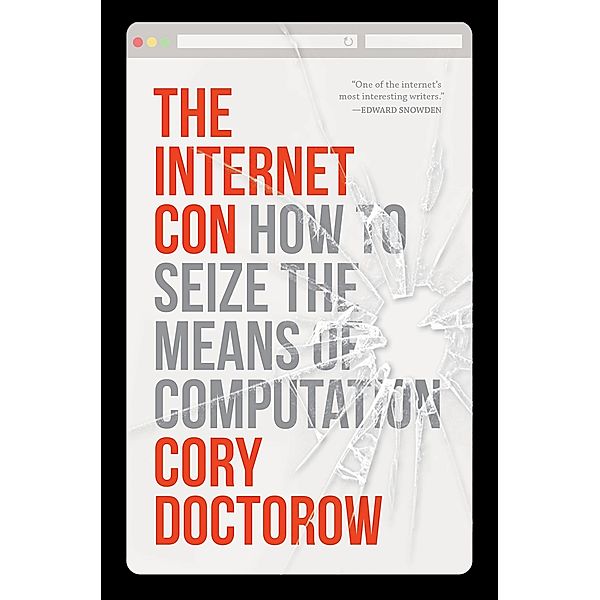 The Internet Con, Cory Doctorow