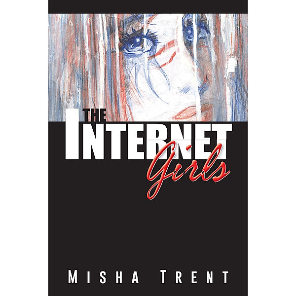 The Internet Girls, Misha Trent