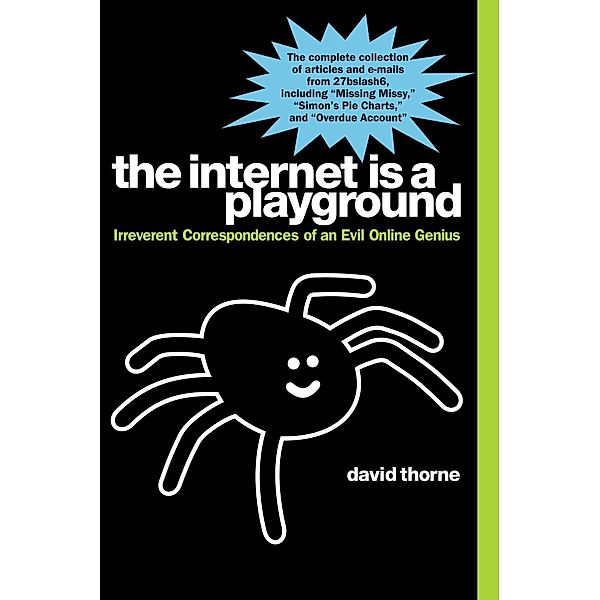 The Internet is a Playground, David Thorne