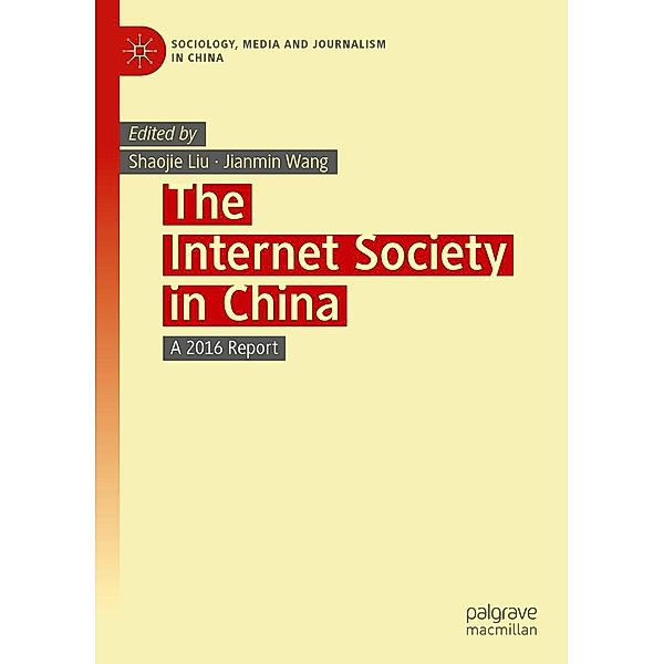 The Internet Society in China / Sociology, Media and Journalism in China