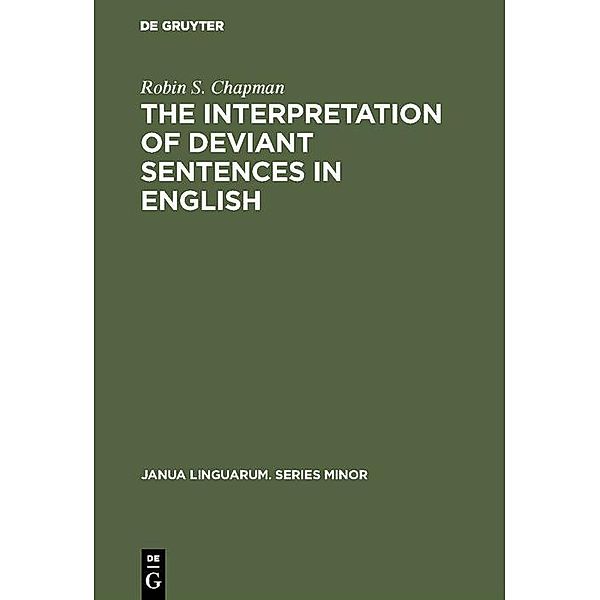 The Interpretation of Deviant Sentences in English, Robin S. Chapman