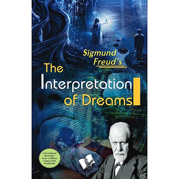 The Interpretation of Dreams, Sigmund Freud