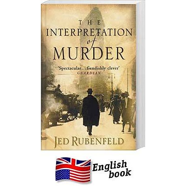 The Interpretation of Murder, Jed Rubenfeld